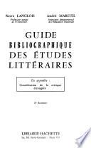 Guide bibliographique des études littéraires