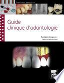 Guide clinique d'odontologie