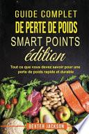 Guide Complet de Perte de Poids - Smart Points Edition