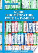 Guide d'homéopathie pour la famille