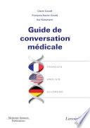 Guide de conversation médicale français-anglais-allemand