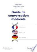 Guide de conversation médicale - français-anglais-allemand