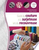 Guide de couture à la surjeteuse et à la recouvreuse