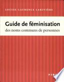 Guide de féminisation des noms communs de personnes