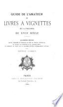 Guide de l'amateur de livres à vignettes et à figures du XVIIIe siècle