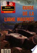 Guide de la Ligne Maginot