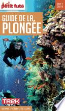GUIDE DE LA PLONGÉE 2017/2018 Petit Futé