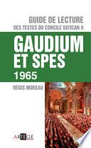 Guide de Lecture du concile Vatican II, Gaudium et spes