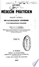 Guide de médecin praticien ou Résumé général de pathologie interne et de thérapeutique appliquées