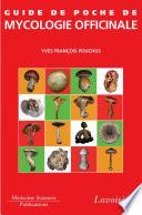 Guide de poche de mycologie officinale
