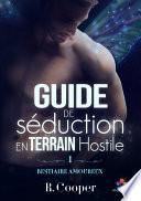 Guide de séduction en terrain hostile
