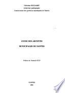 Guide des archives municipales de Nantes