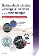 Guide des technologies de l'imagerie médicale et de la radiothérapie