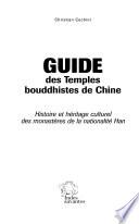 Guide des temples bouddhistes de Chine