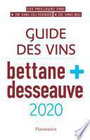 Guide des vins Bettane et Desseauve 2020