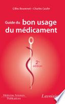 Guide du bon usage du médicament (2e ed.)