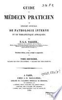 Guide du medecin praticien: Maladies des voies circulatoires. Maladies des voies digestives