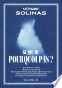 Guide du Pourquoi pas ?