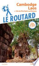Guide du Routard Cambodge, Laos 2020