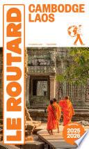 Guide du Routard Cambodge, Laos 2025/26