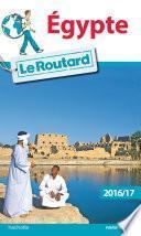 Guide du Routard Égypte 2016/17