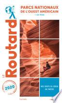 Guide du Routard Parcs nationaux de l'Ouest américain 2020