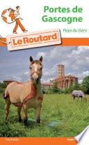 Guide du Routard Pays Portes de Gascogne 2016/2017