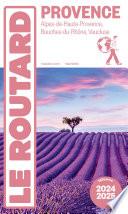 Guide du Routard Provence 2024/25