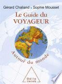 Guide du voyageur autour du monde (Le)