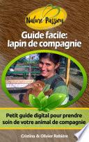 Guide facile: lapin de compagnie