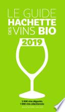 Guide Hachette des vins bio 2019