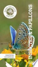 Guide Hachette Nature insectes et papillons