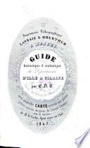 Guide historique & statistique du Département d'Ille & Vilaine. Par E. D. V. [i.e. E. Ducrest de Villeneuve] ... Avec nouvelle carte gravée sur pierre