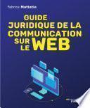 Guide juridique de la communication sur le web