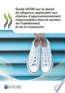 Guide OCDE sur le devoir de diligence applicable aux chaînes d'approvisionnement responsables dans le secteur de l'habillement et de la chaussure