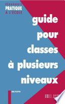Guide pour classes à plusieurs niveaux