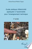 Guide pratique d'électricité appliquée à l'automobile pour l'enseignement technique