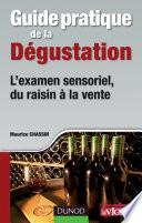 Guide pratique de la dégustation