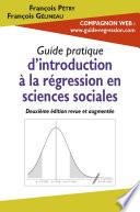 Guide pratique d’introduction à la régression en sciences sociales. 2e édition revue et augmentée