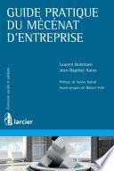 Guide pratique du mécénat d'entreprise