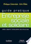 Guide pratique - Entreprise sociale et solidaire