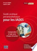 Guide pratique périanesthésique pour les IADEs - Editions Lamarre