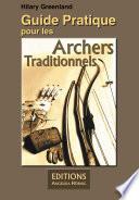 Guide pratique pour les archers traditionnels