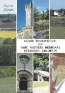 Guide touristique du Parc Naturel Régional Périgord-Limousin