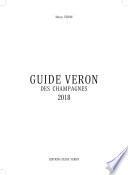 Guide VERON des Champagnes 2018