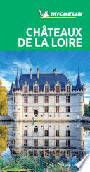 Guide Vert Châteaux de la Loire Michelin