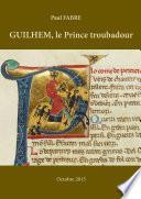 GUILHEM, le Prince troubadour