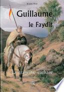 Guillaume, le faydit