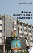 Guinéens, adoptons la bonne gouvernance!