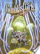 Gunblast Girls - Tome 2
